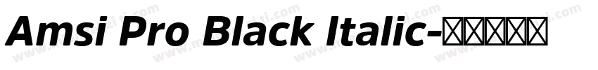Amsi Pro Black Italic字体转换